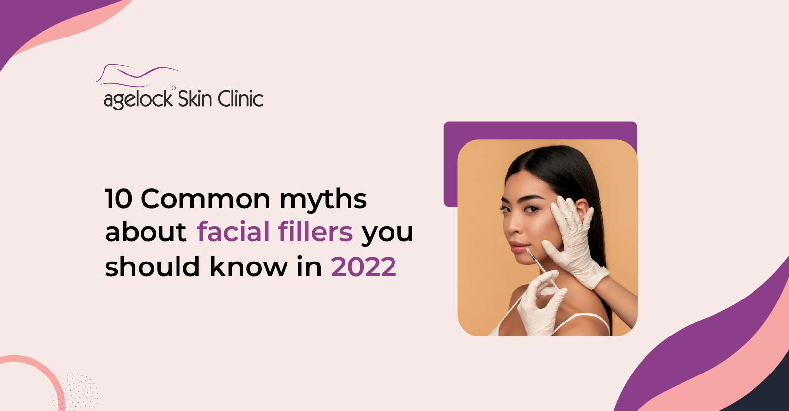 <strong>10 Common myths about facial fillers you should know in 2022</strong>