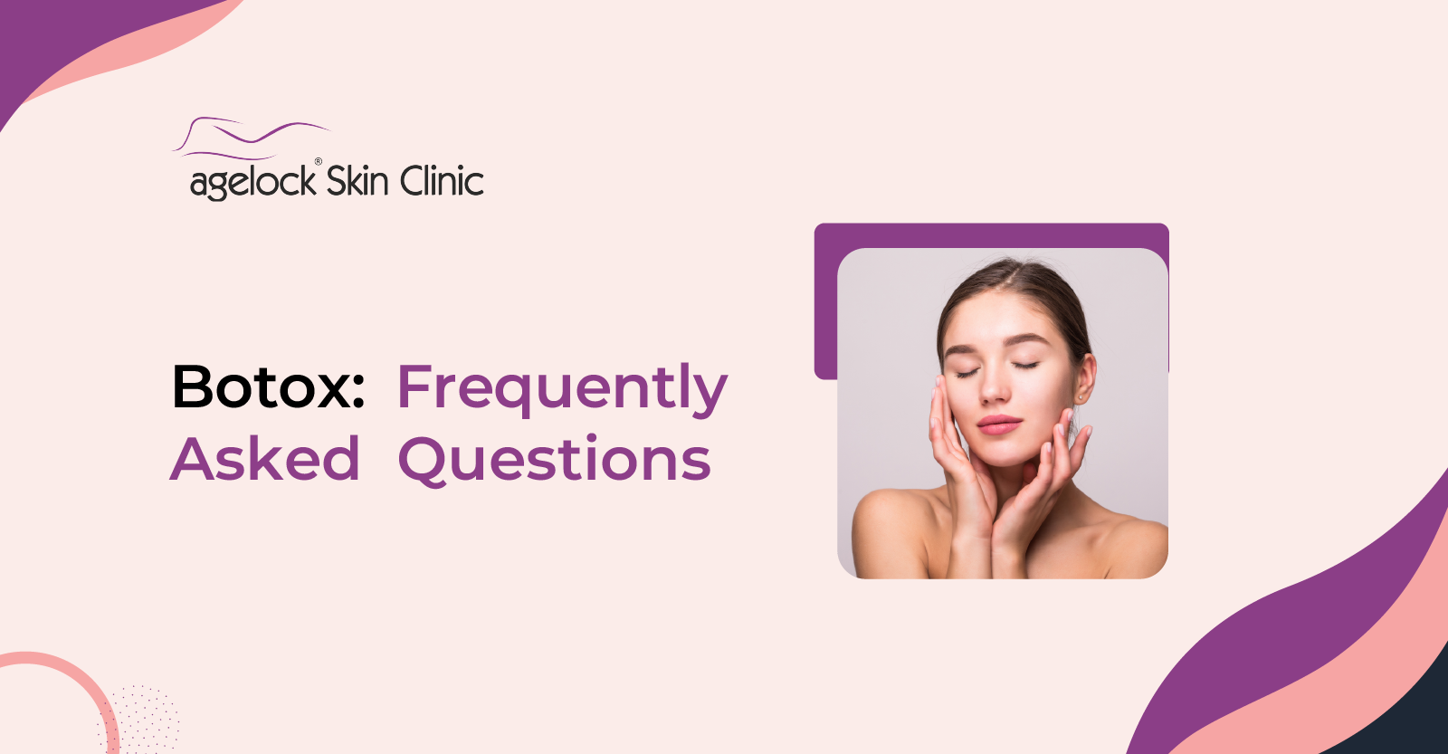 <strong>BOTOX: Frequently Asked Questions</strong>