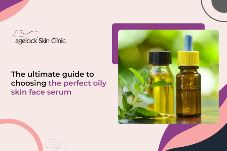 The ultimate guide to choosing the perfect oily skin face serum