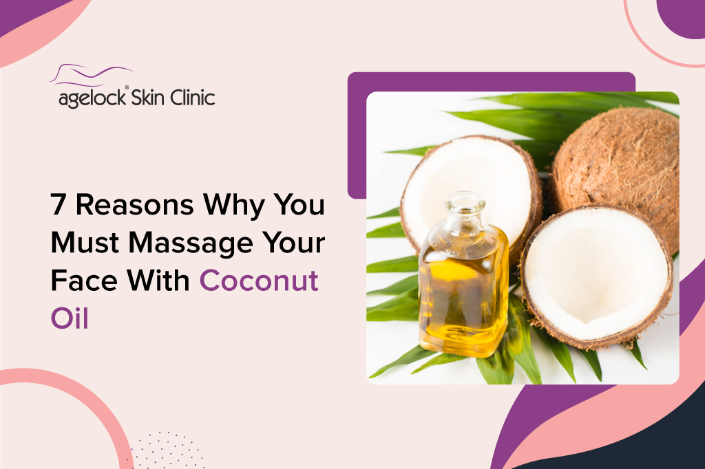 7 Reasons Why You Must Massage Your Face With Coconut Oil