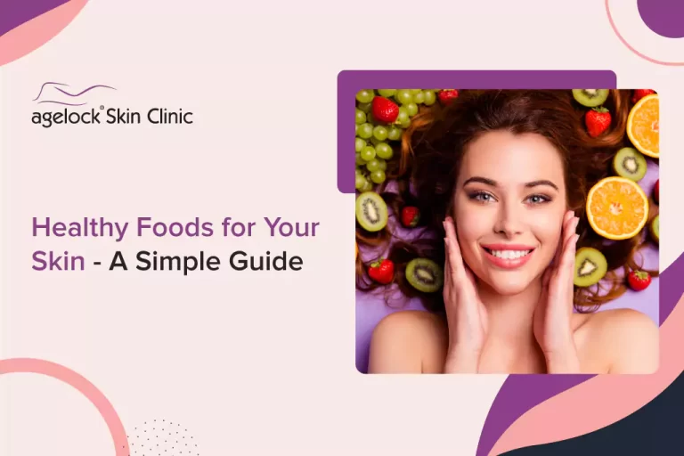 Healthy-Foods-for-Your-Skin - A-Simple-Guide