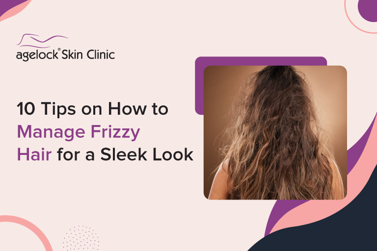 How to Manage Frizzy Hair